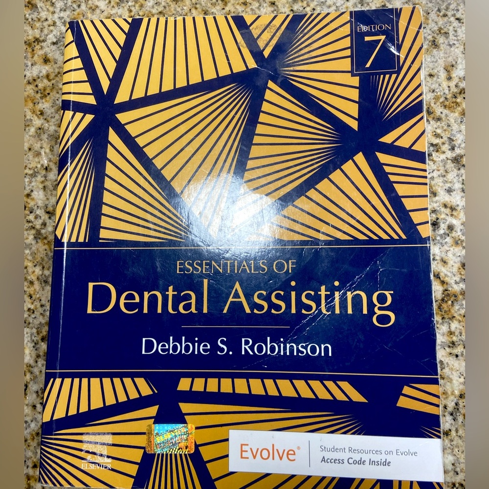 Dental assistant textbook: Robinson- 7th edition